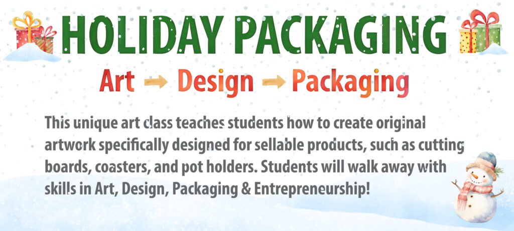 Holiday Packaging Art Class